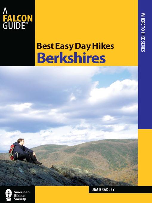 Title details for Best Easy Day Hikes Berkshires by Jim Bradley - Available